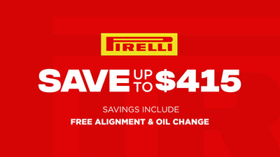 Save up to $415 on Pirelli Tires