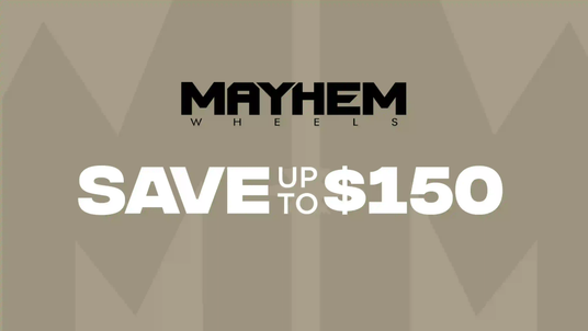 For a limited time, save up to 150 on Mayhem at Tire Discounters.