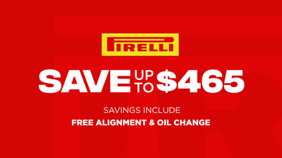 Save up to $465 on Pirelli Tires