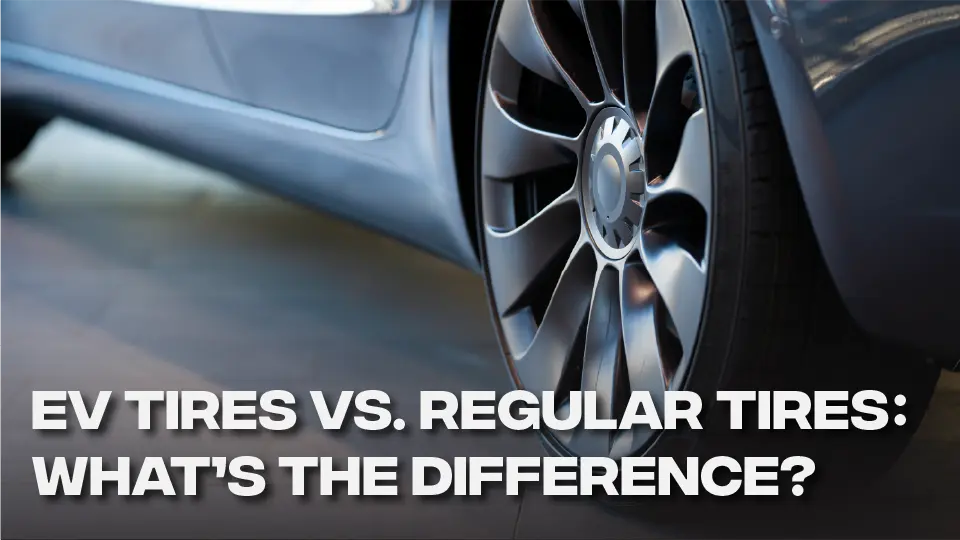 EV wheel with title EV Tires vs. Regular Tires: What's The Difference?
