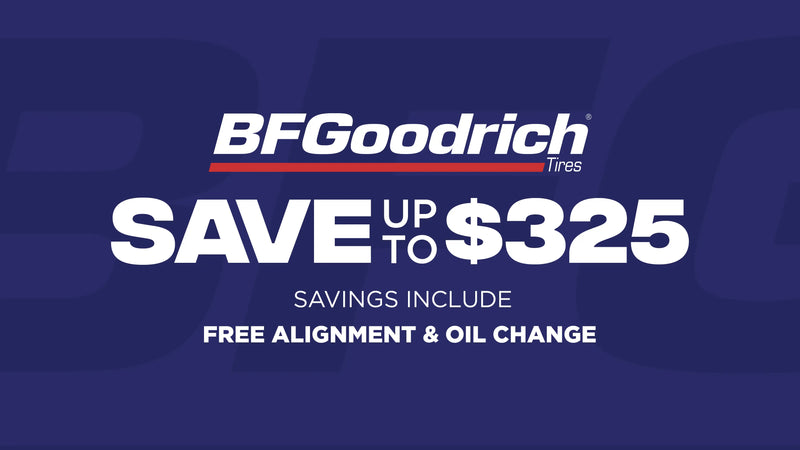 Save up to $325 on BFGoodrich Tires