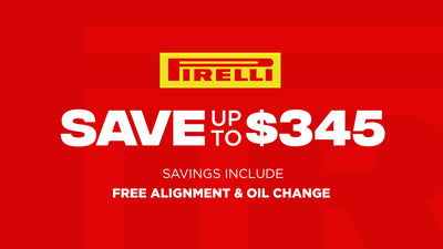 Save up to $345 on Pirelli Tires