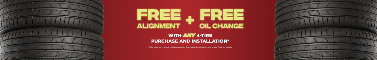 Free Alignment + Free Oil Change with ANY 4-tire Purchase and Installation