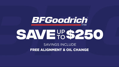 Save up to $250 on BFGoodrich Tires