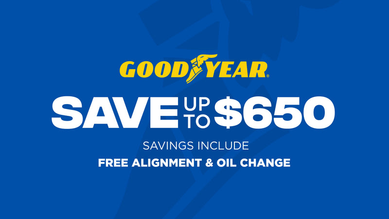 Save up to $650 on Goodyear Tires