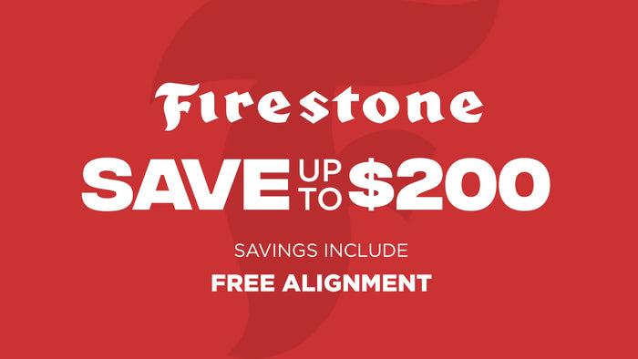 Save up to $200 on Firestone Tires