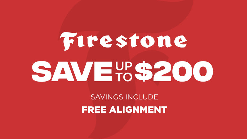 Save up to $200 on Firestone Tires
