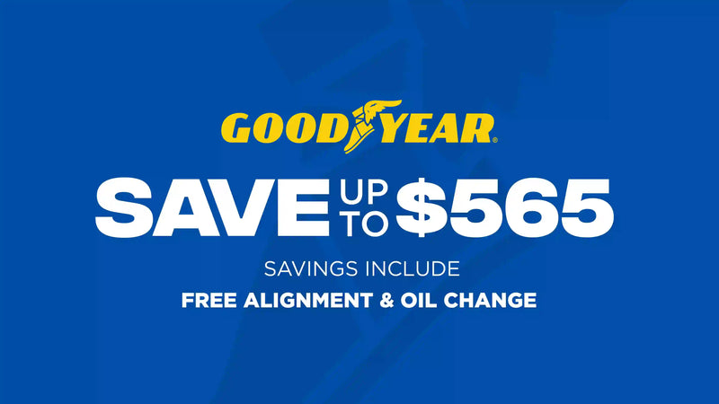 Save up to $565 on Goodyear Tires