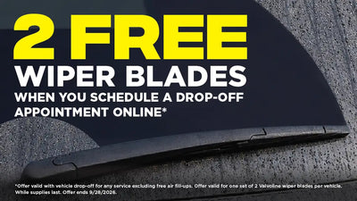 2 Free Wiper Blades With a Drop-Off Appointment​